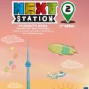 NEXT STATION LEVEL 2- 2ND EDITION